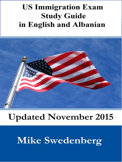 Title details for US Immigration Exam Study Guide in English and Albanian by Mike Swedenberg - Available